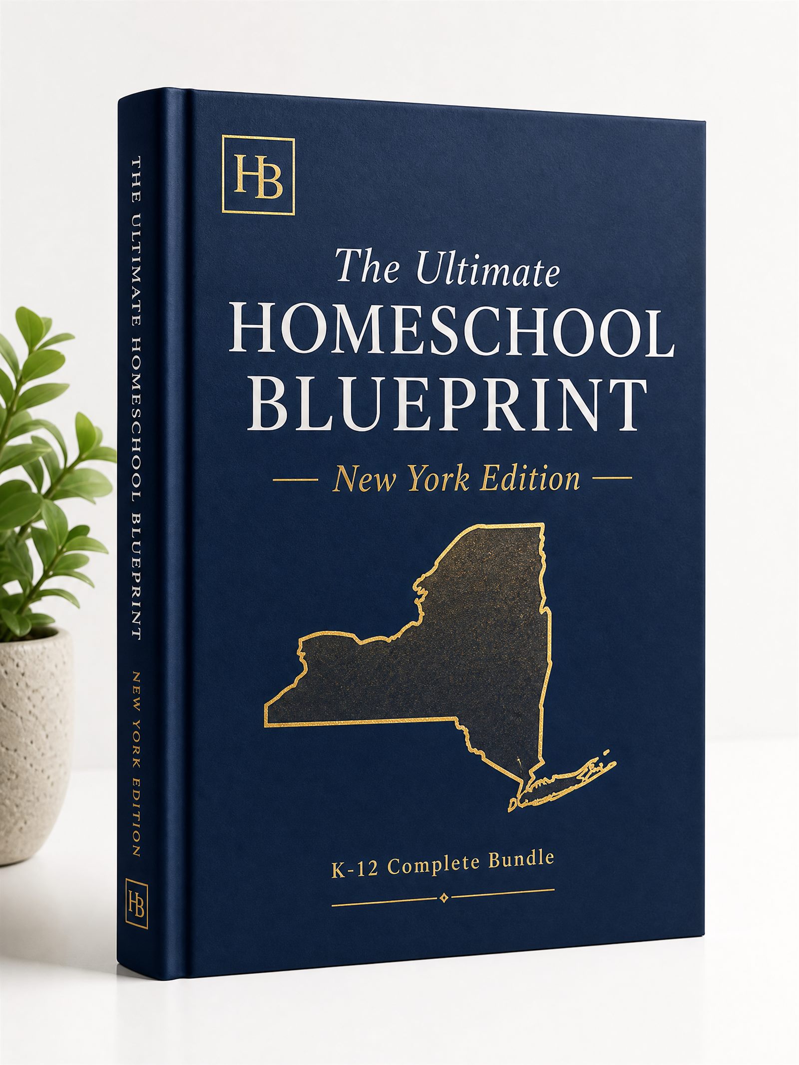 The Ultimate Homeschool Blueprint New York Edition